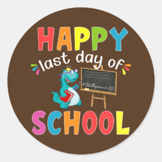 Dinosaur Happy Last Day of School Afstuderen Ronde Sticker