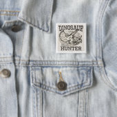 Dinosaur Hunter Design by Mudge Studios Vierkante Button 5,1 Cm (In situ)
