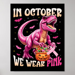 Dinosaur in oktober Draag we roze borstkanker Awa Poster