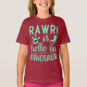 Dinosaur Rawr est Hello T-Shirt (Devant)