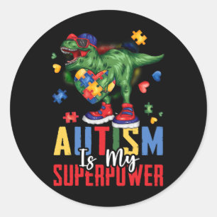 Dinosaur Rex Autism is mijn Superpower autisme Awa Ronde Sticker