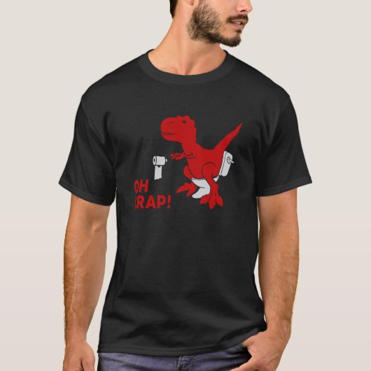 Dinosaur T Shirt T-Rex OH CRAP! Funny Tee Shirt (Voorkant)