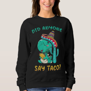 Dinosaur - ze noemen me Taco Loco - Tacos - Food T Trui