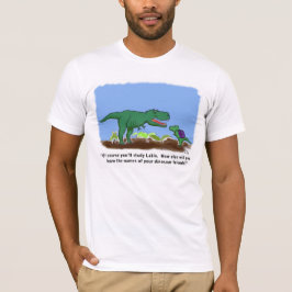 Dinosauriërs kennen Latijn T-shirt