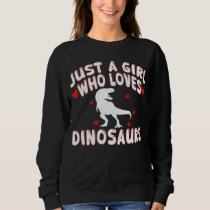 Dinosaurliefhebber Gewoon een meisje dat van dinos Trui