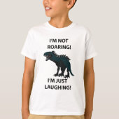 Dinosaurus Ik lach alleen maar om grappige Dinosau T-shirt (Voorkant)