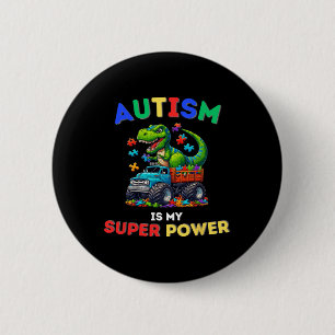 Dinosaurus Trex Autisme Is Mijn Superkracht Autism Ronde Button 5,7 Cm