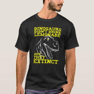 Dinosaurussen Drink geen limonade limonade standaa T-shirt