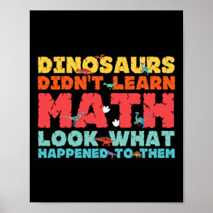 Dinosaurussen leerden geen wiskunde Leuke wiskunde Poster