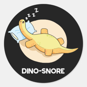 Dinosnore Funny Sleeping Dinosaur Pun Dark BG Ronde Sticker