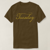 Dinsdag Goud Script Typografie T-shirt (Design voorkant)