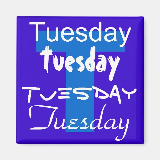 Dinsdag Werkdag van de Week Magneet (Voorkant)