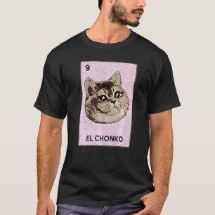 Dios Mio Lord Chonk El Chonko Mexican Cat Meme T-shirt