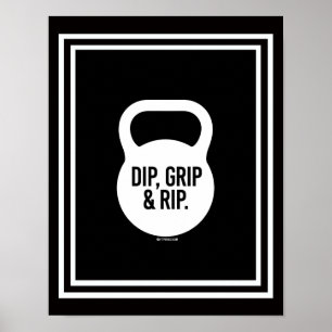 Dip, grip en rip poster