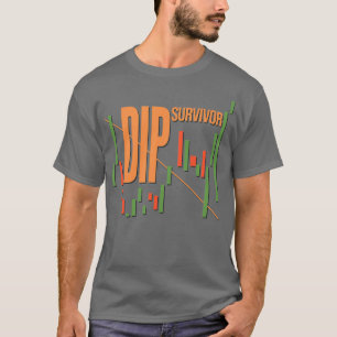 Dip Survivor Funny Day Handelaar T-shirt