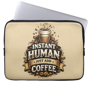 Direct menselijk wezen, voeg koffie toe – Grappige Laptop Sleeve