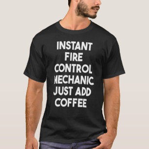 Directe brandbestrijding Mechanicien Gewoon koffie T-shirt