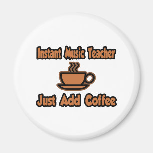 Directe muziekdocent...gewoon koffie toevoegen magneet