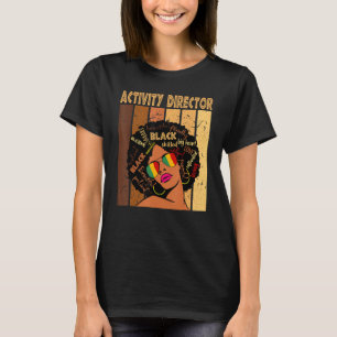 Directeur Afro African American Black Hist T-shirt
