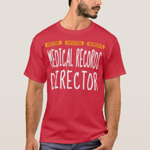 Directeur des records médicaux Tshirt Wonderful Fu