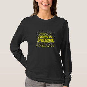 Directeur Softwareontwikkeling Cool Galaxy Job T-shirt