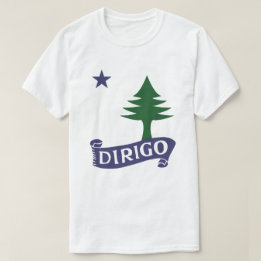 Dirigo / Maine Flag 1901 T-shirt