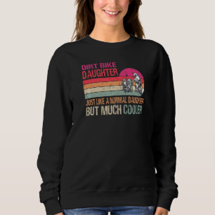 Dirt Bike Daughter Motocross Enduro Motorcycle Spo Trui