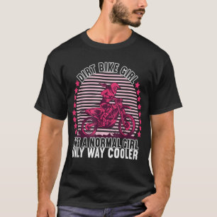 Dirt Bike Girl Dirt Biking Motorcross-outfit T-shirt