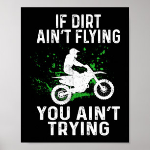 Dirt Bike Motocross als Dirt niet tegen je aanvech Poster