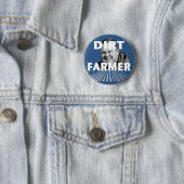 Dirt Farmer 2 1/4" Button (In situ)
