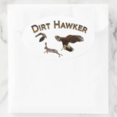 Dirt Hawker Ovale Sticker (Tas)