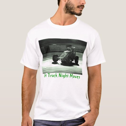 Dirt Track Night Moves T-shirt (Voorkant)
