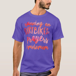 Dirtbikes en gebeden grappige moto motocross moede t-shirt