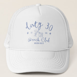 Dirty 30 Beach Club - Blauwe tekst Trucker Pet