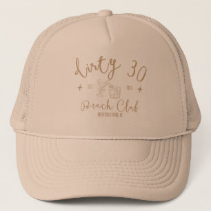 Dirty 30 Beach Club - bruine tekst Trucker Pet