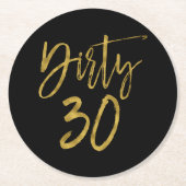 Dirty 30 Birthday Goudfolie en Zwarte Onderzetters (Voorkant)
