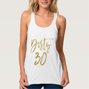 Dirty 30   Dirty Derty Birthday Gift Tanktop