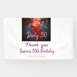 Dirty 30 verjaardag naam toevoegen roze foto datum spandoek