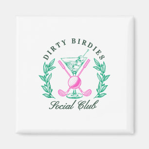 Dirty Birdies Social Club, Golfen &amp; Drink Magneet