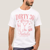 Dirty Dertig 30e Verjaardagsfeestje Custom Matchin T-shirt (Voorkant)