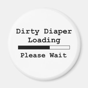 Dirty Diaper Loading... Een ogenblik geduld Magneet