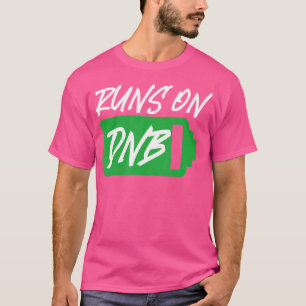 Dirty DNB Dubstep Drum N Bass T-shirt