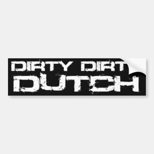 DIRTY DUTCH Bumpersticker