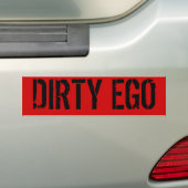 DIRTY EGO BUMPERSTICKER (Op auto)