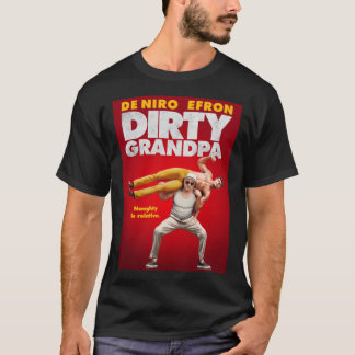Dirty Grandpa Movie Design T-shirt