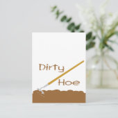 Dirty hoe briefkaart (Staand voorkant)