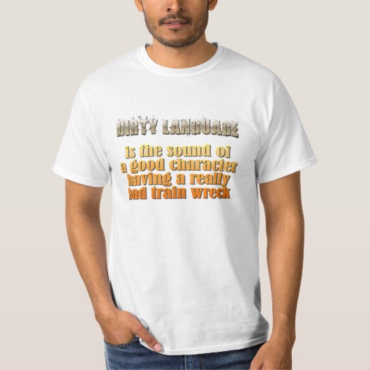 Dirty Language T-shirt (Voorkant)