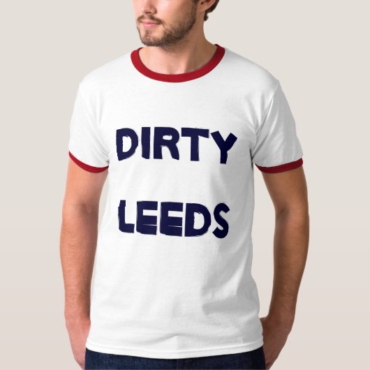 Dirty Leeds T-shirt (Voorkant)