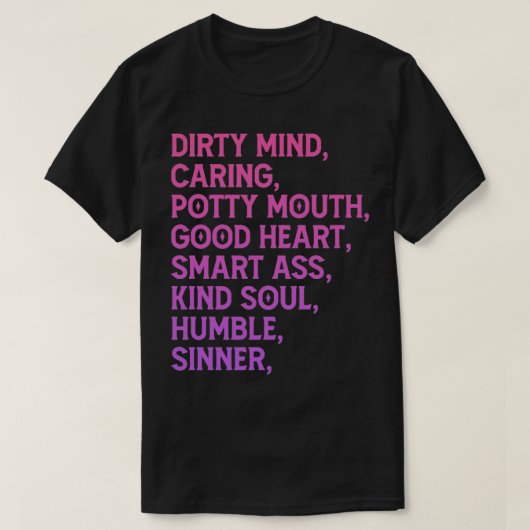 Dirty Mouth Good Heart T-shirt (Design voorkant)