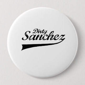 Dirty sanchez ronde button 4,0 cm